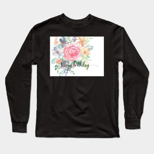 Watercolor Floral Bouquet Birthday Card | Greeting card Long Sleeve T-Shirt